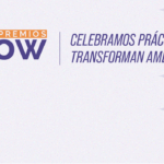 Premios Grow: Celebramos prácticas que transforman América Latina